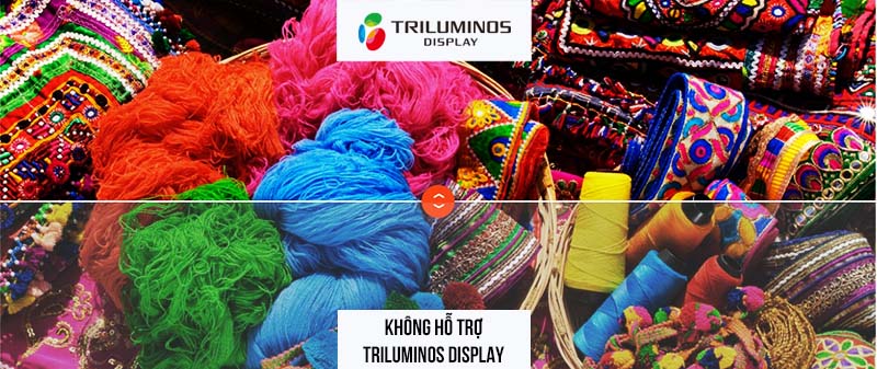 Công nghệ Triluminos cho màu sắc chân thật Công nghệ Triluminos cho màu sắc chân thật