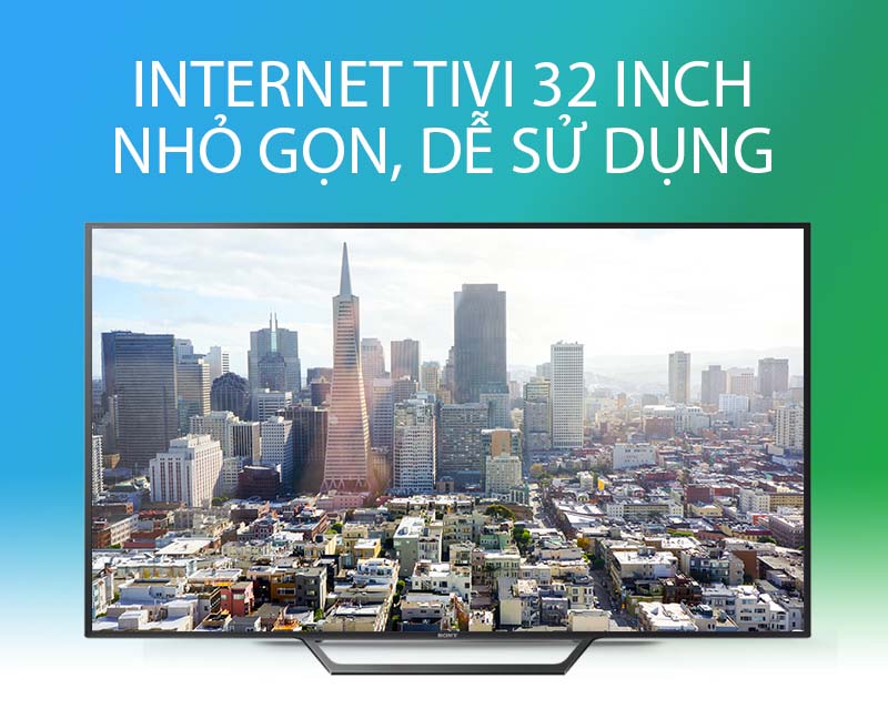 Internet Tivi Sony 32 inch KDL-32W600D Internet Tivi Sony 32 inch KDL-32W600D