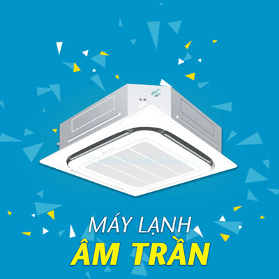 Máy lạnh âm trần